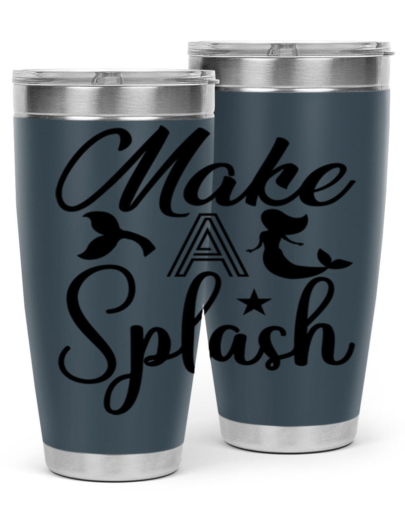 Make a splash 311#- mermaid- Tumbler