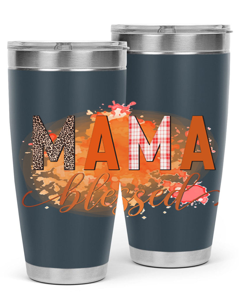 Mama Blessed 418#- fall- Tumbler