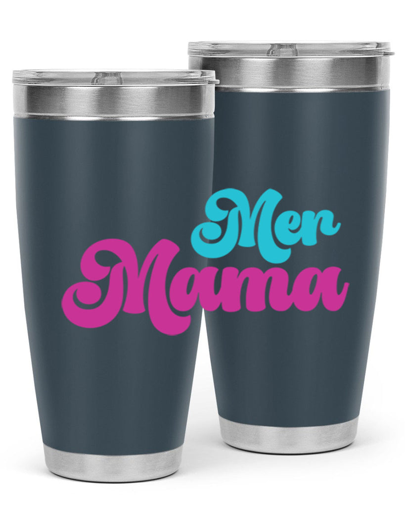 Mer Mama 334#- mermaid- Tumbler