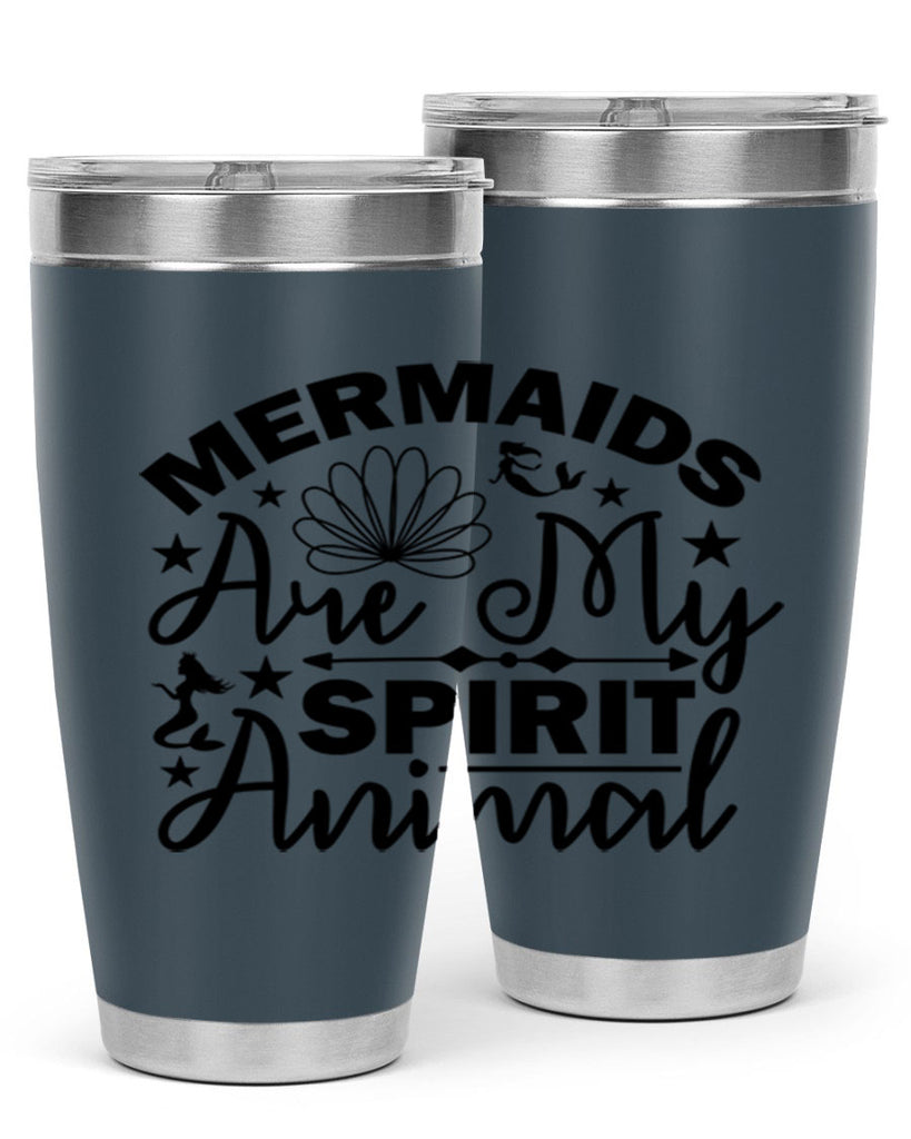 Mermaids Are My Spirit Animal 476#- mermaid- Tumbler