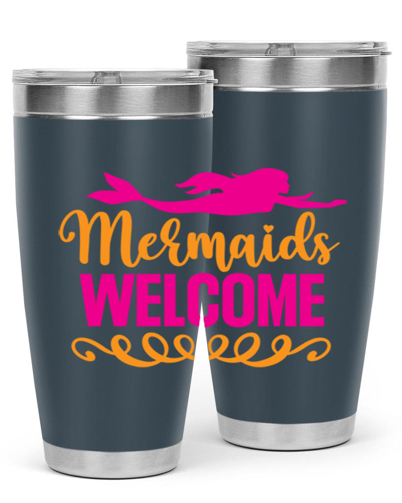 Mermaids Welcome 472#- mermaid- Tumbler