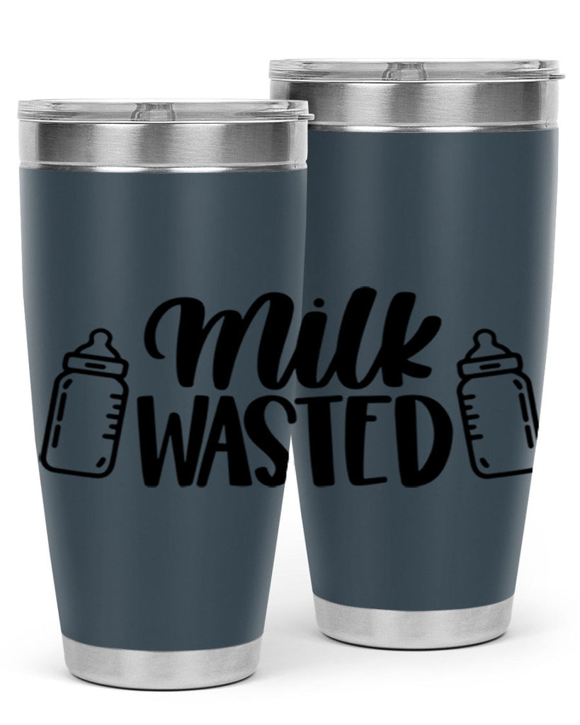 Milk Wasted Style 47#- baby- tumbler