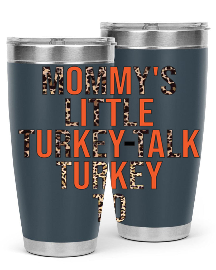 Mommys little turkeytalk turkey to 429#- fall- Tumbler