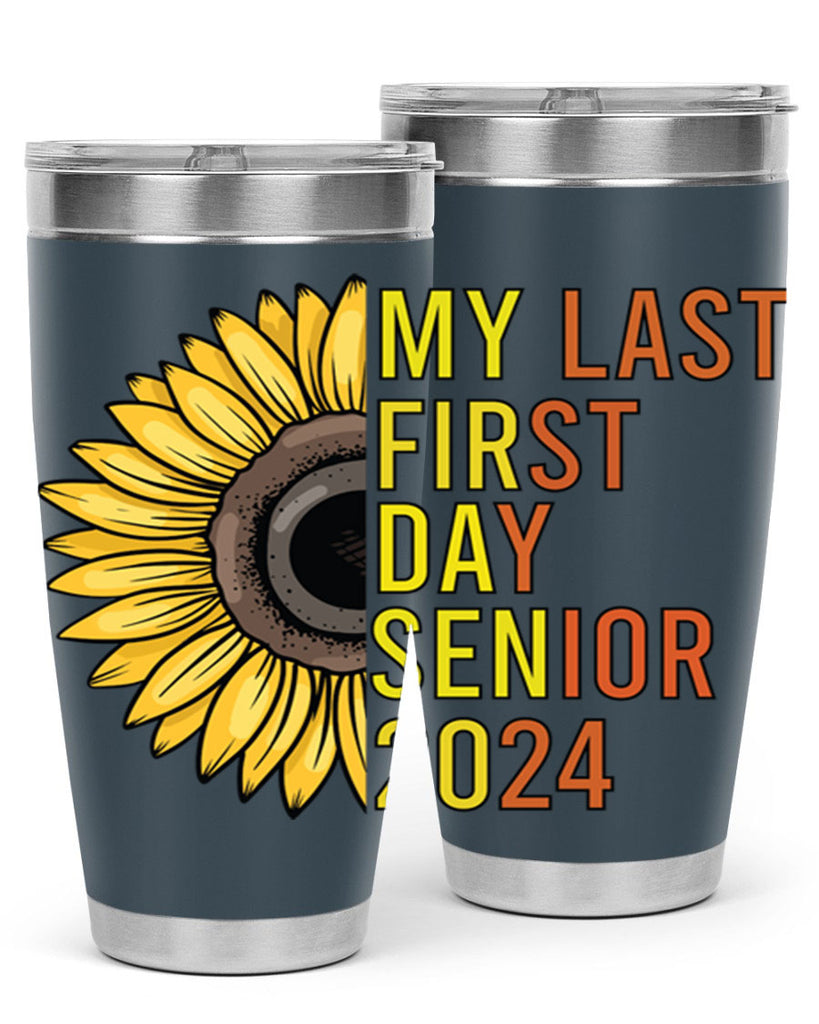 My last first day senior 2024 5#- 12th grade- Tumbler