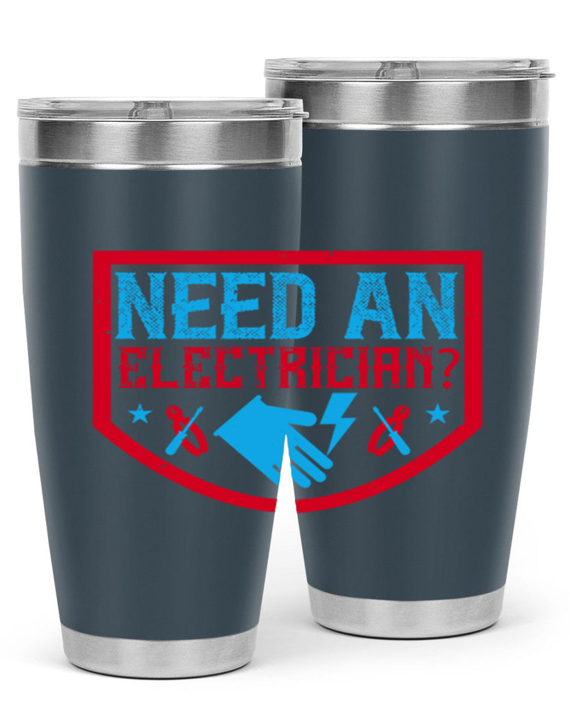 Need an electrician Style 23#- electrician- tumbler