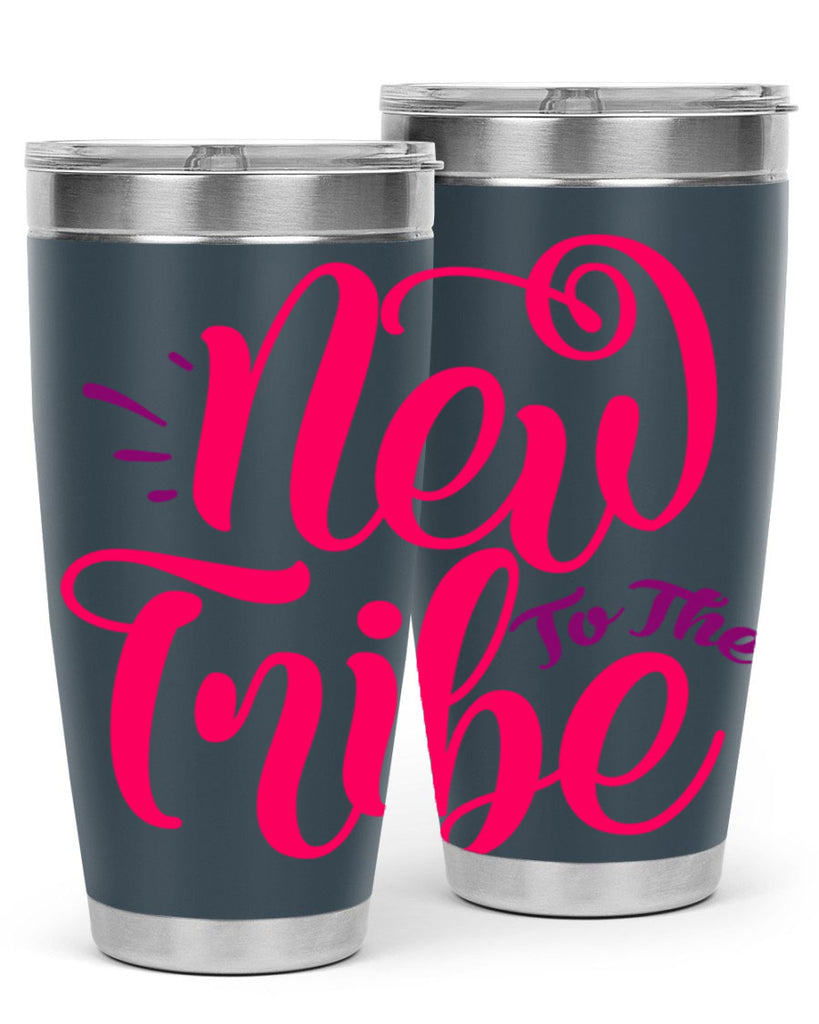 New To the Tribe Style 213#- baby- tumbler