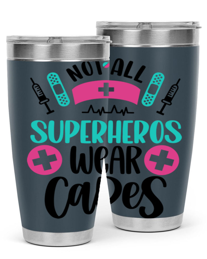 Not All Superheros Style Style 123#- nurse- tumbler