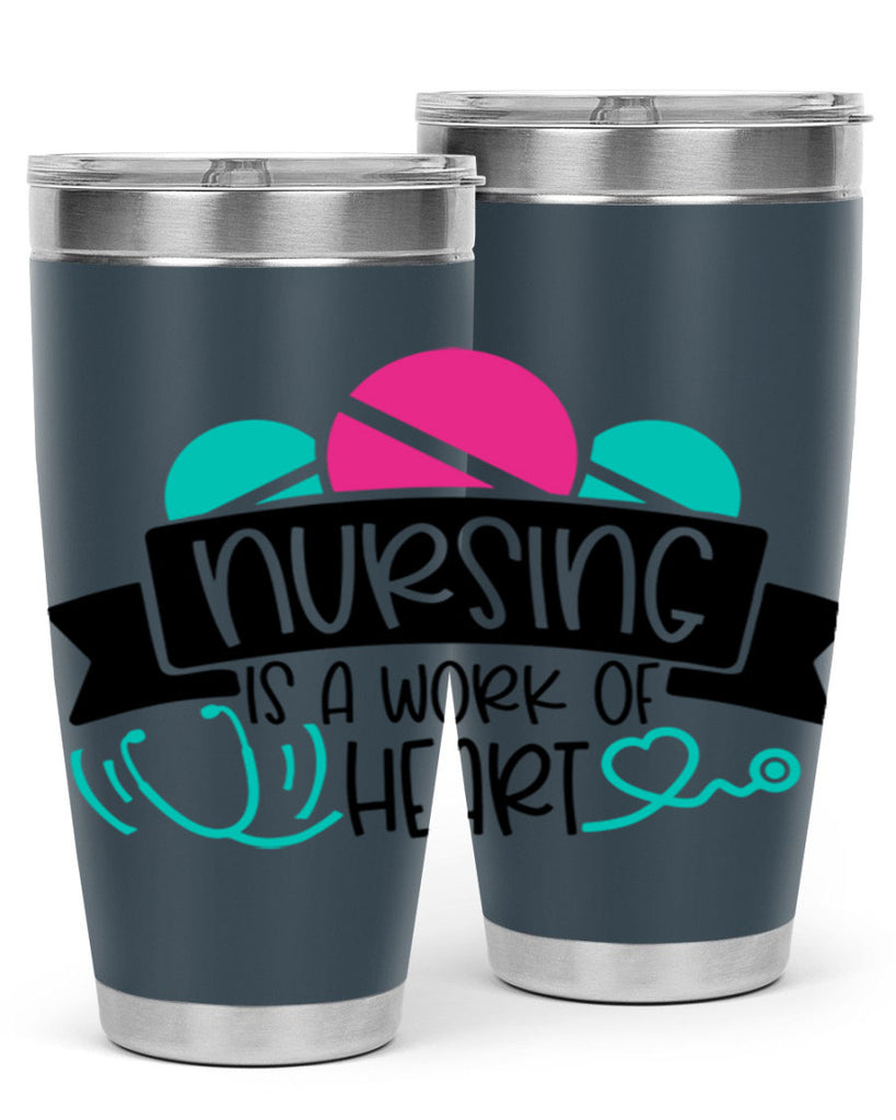 Nursing Is A Work Of Heart Style Style 71#- nurse- tumbler