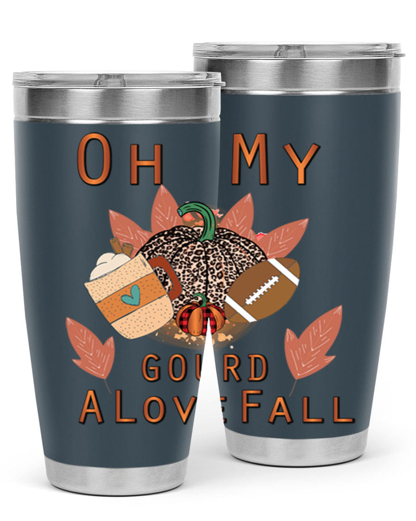Oh My Gourd A Love Fall 452#- fall- Tumbler
