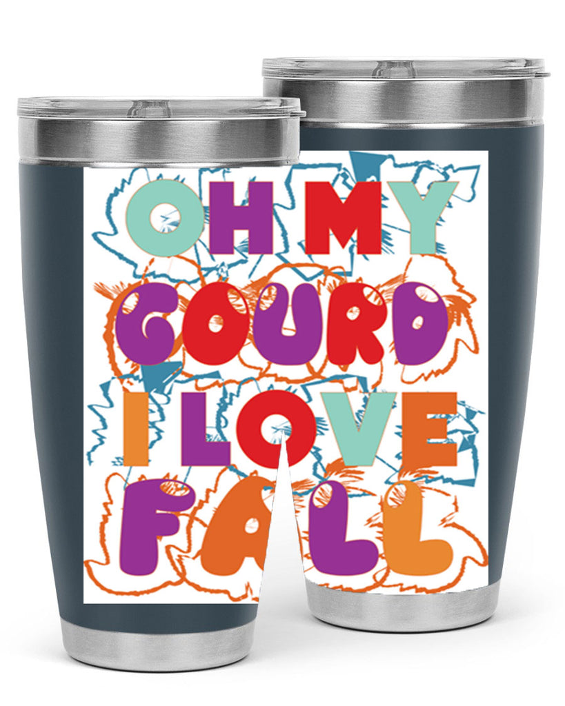 OhMyGourdILove 460#- fall- Tumbler