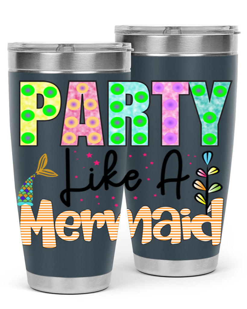 Party Like A Mermaid 538#- mermaid- Tumbler