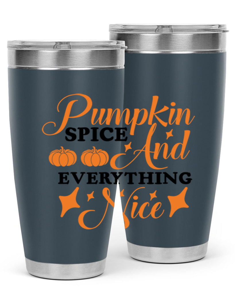 Pumpkin Spice And Everything Nice 541#- fall- Tumbler