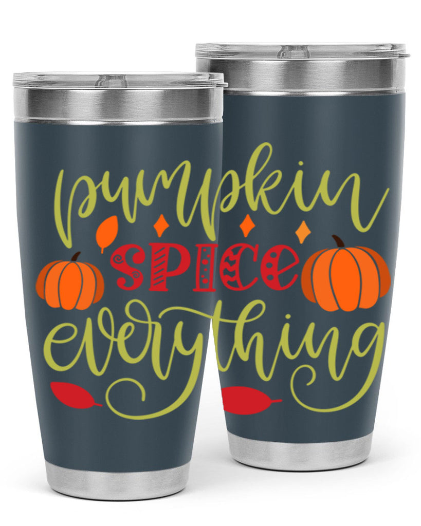Pumpkin Spice Everything 545#- fall- Tumbler