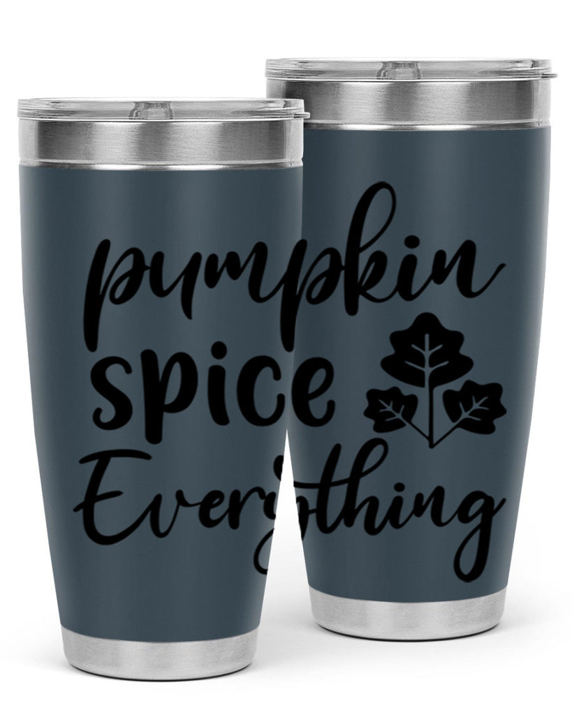 Pumpkin Spice Everything 546#- fall- Tumbler