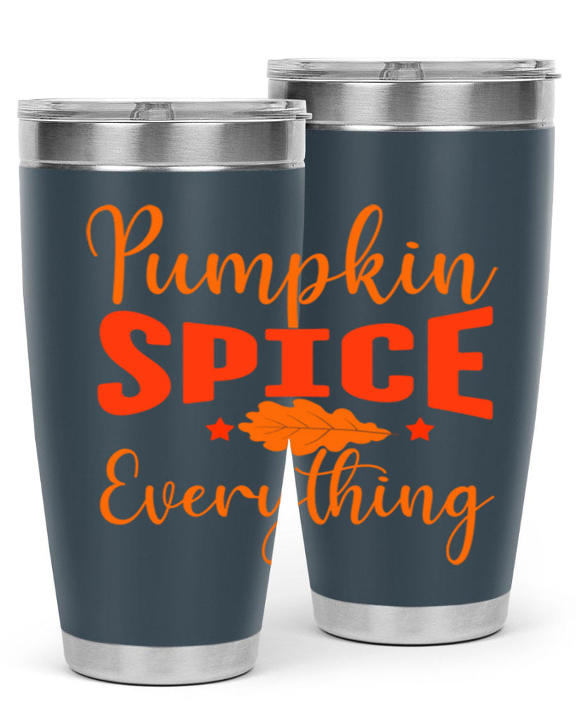 Pumpkin Spice Everything Design 544#- fall- Tumbler
