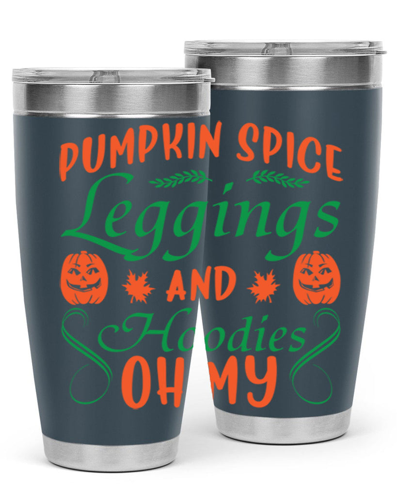 Pumpkin Spice Leggings and Hoodies Oh My 553#- fall- Tumbler
