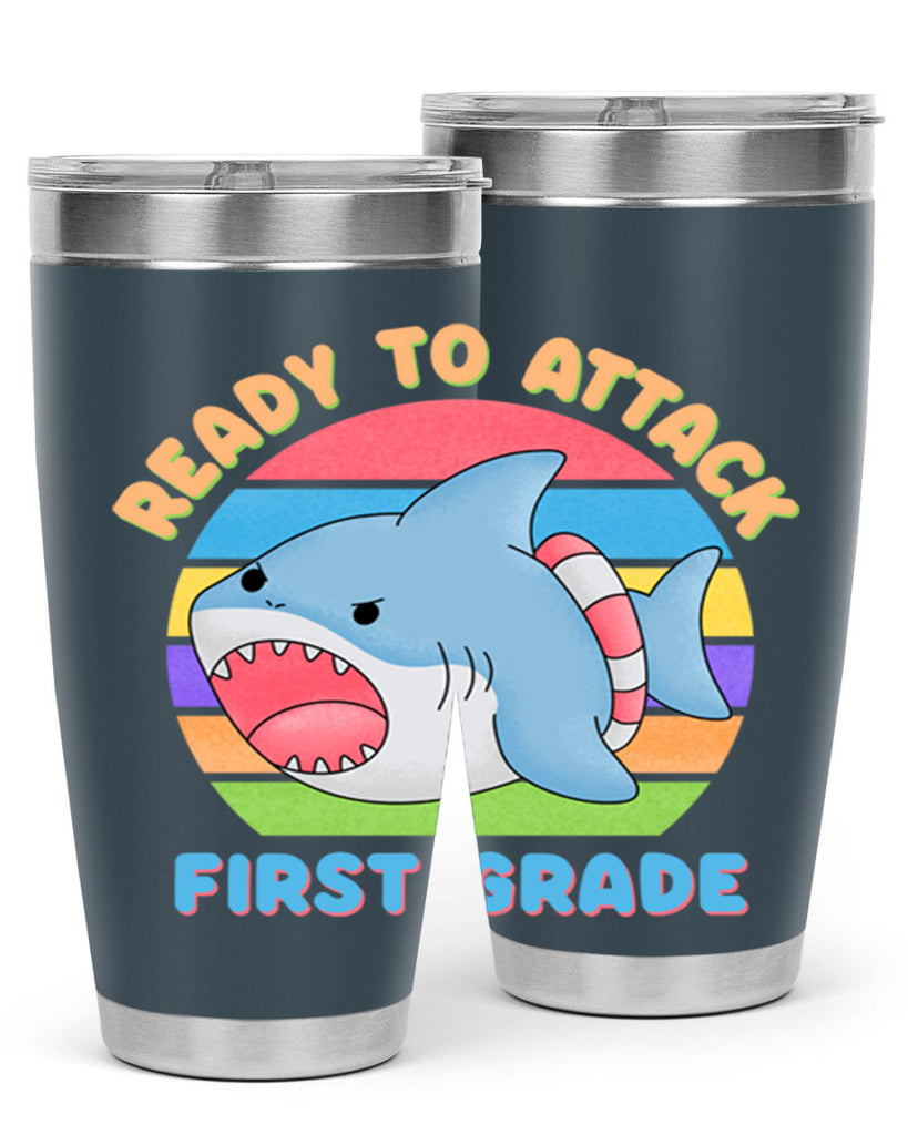 Ready to Attack 1st Grade 6#- 1st grade- Tumbler