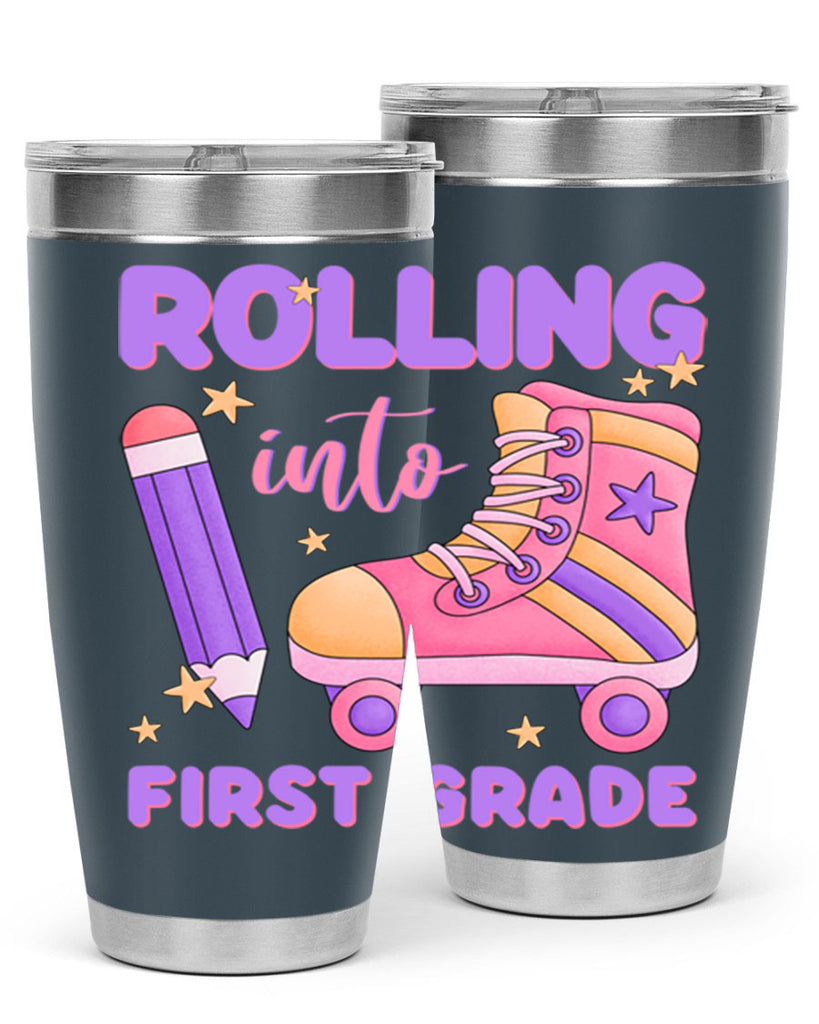 Rolling into 1st Grade 1#- 1st grade- Tumbler