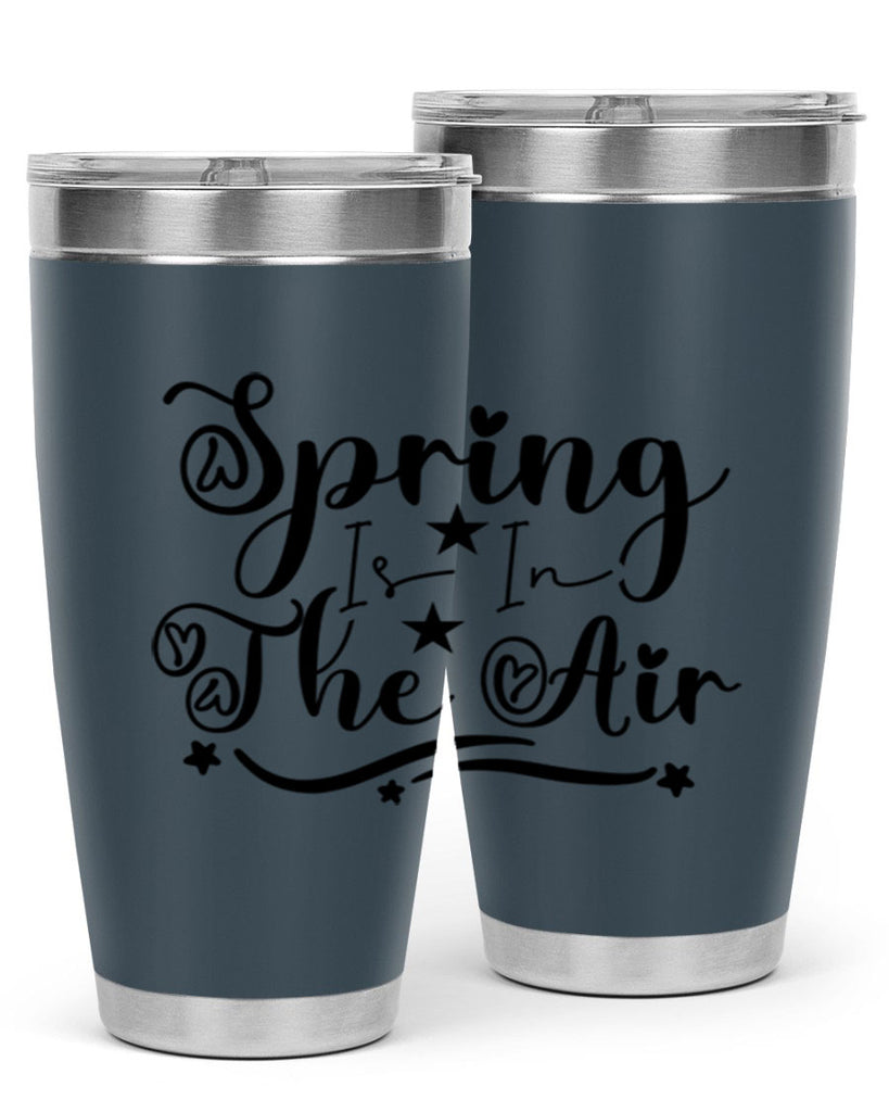 Spring Is In The Air 465#- spring- Tumbler