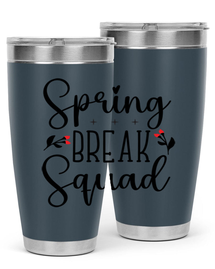 Spring break squad  485#- spring- Tumbler