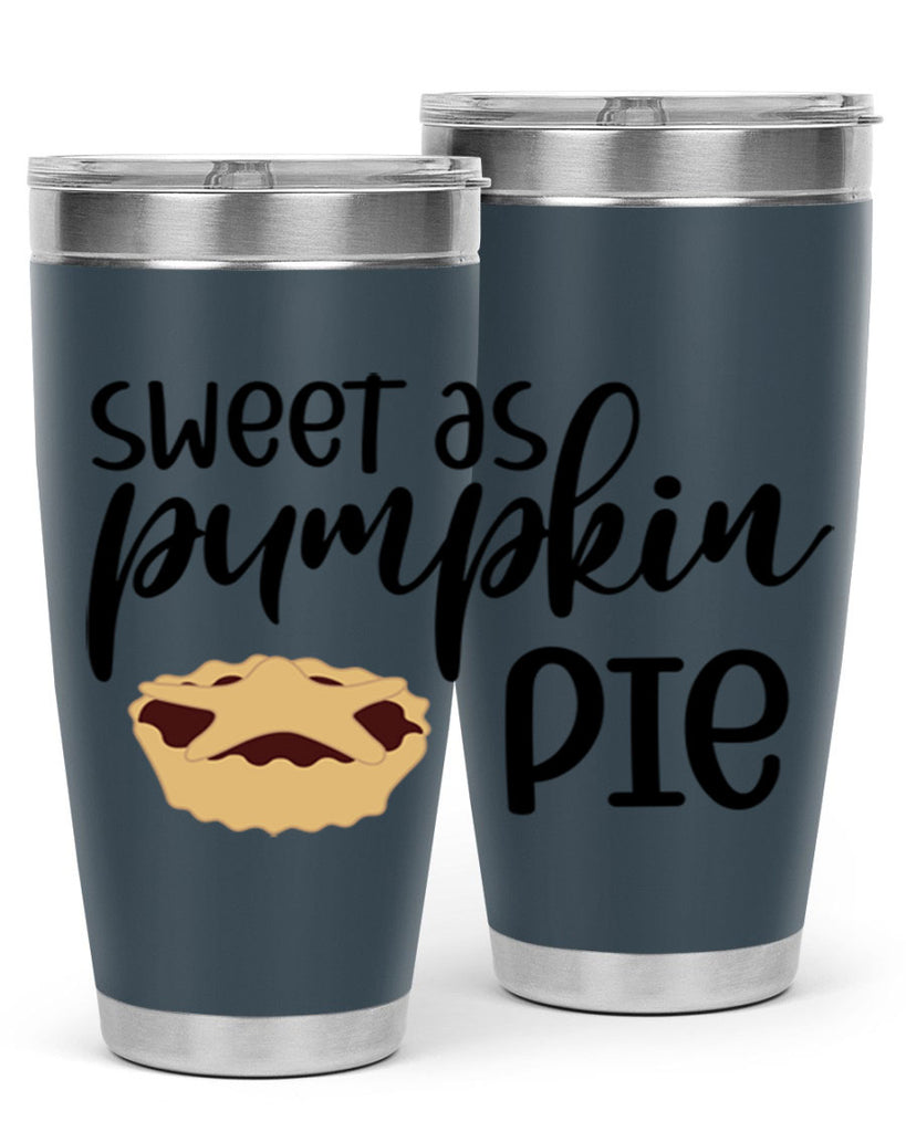 Sweet As Pumpkin Pie 591#- fall- Tumbler