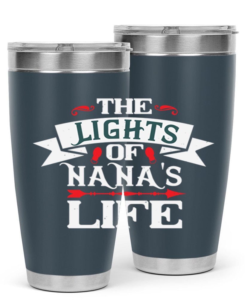 THE LIGHTS OF NANAS LIFE 1#- grandma - nana- Tumbler