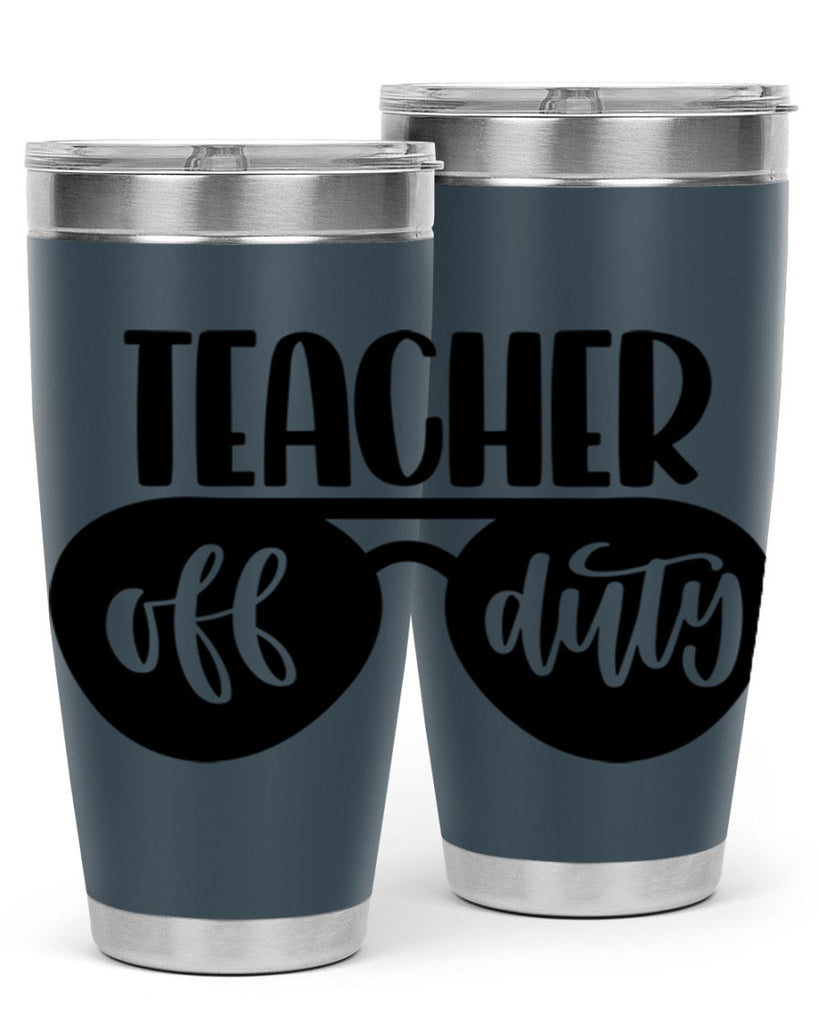 Teacher Off Duty Style 49#- teacher- tumbler