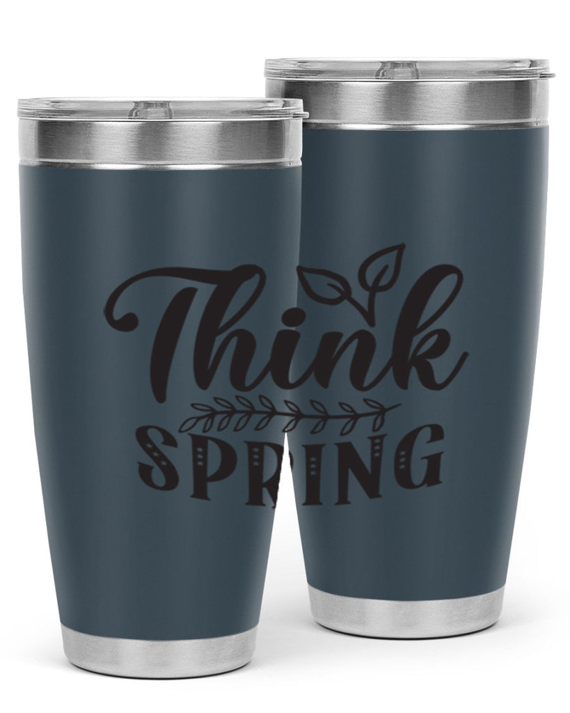 Think spring557#- spring- Tumbler