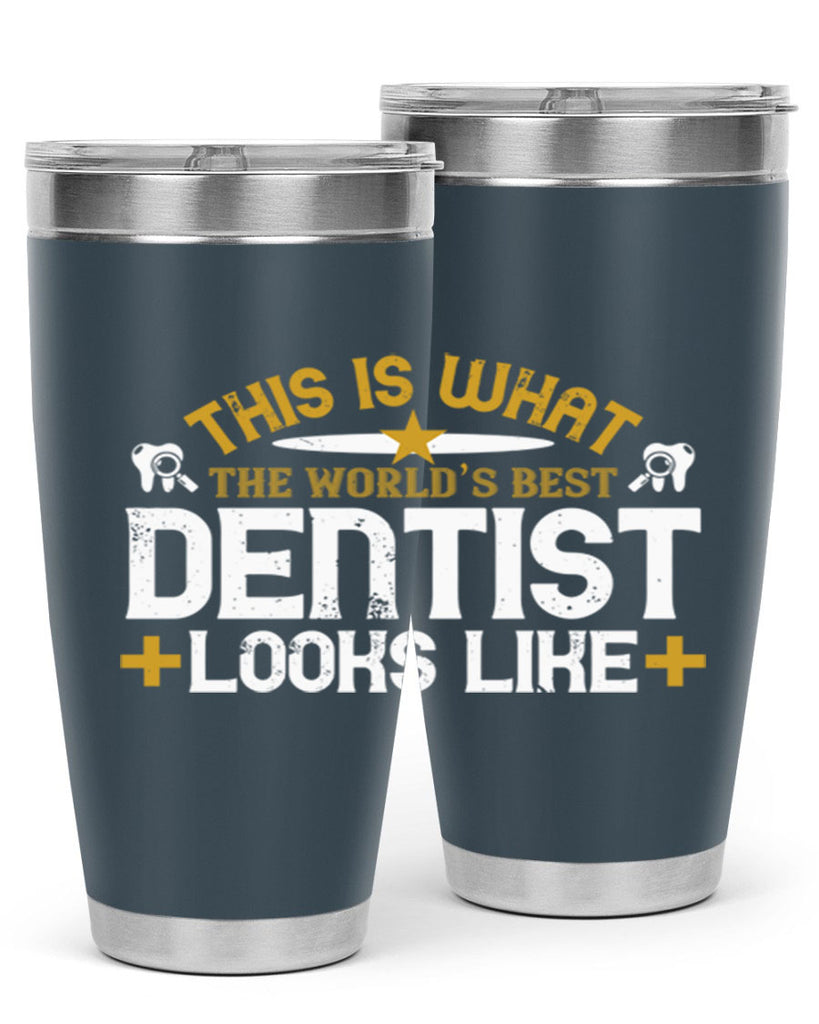 This is what Style 13#- dentist- tumbler