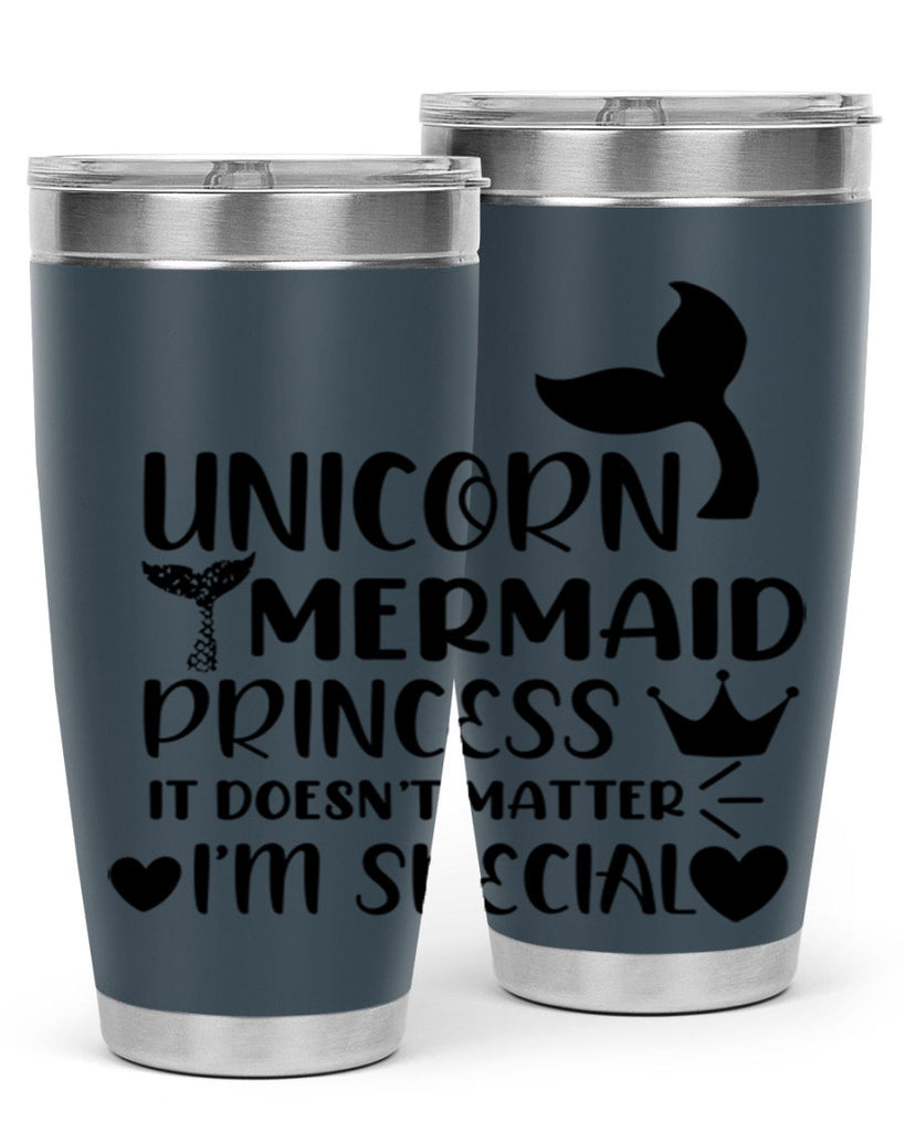 Unicorn Mermaid princess it doesnt 662#- mermaid- Tumbler