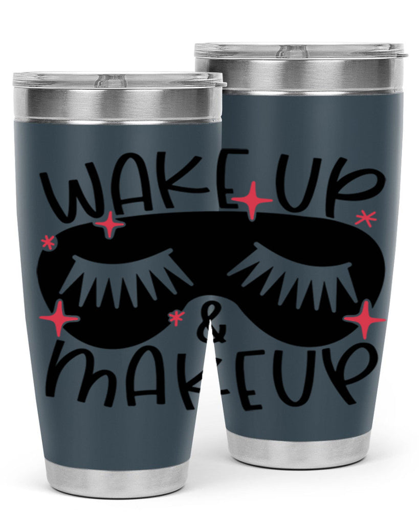 Wake Up Makeup Style 8#- make up- Tumbler