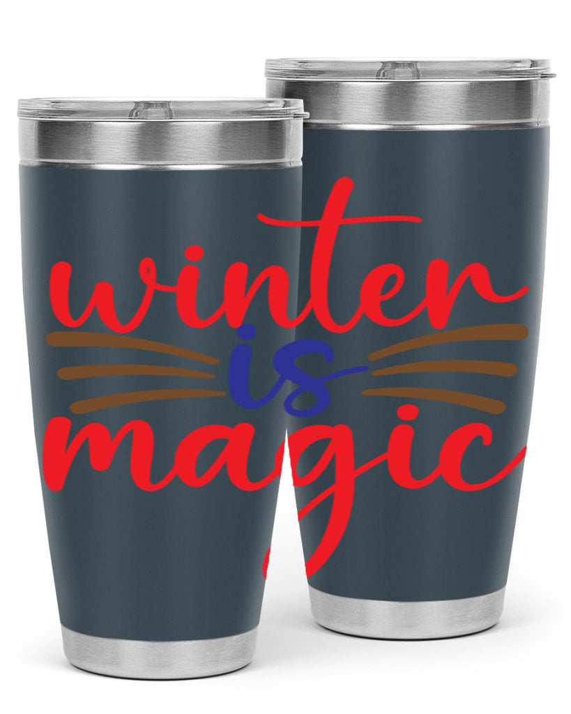 Winter is Magic 557#- winter- Tumbler