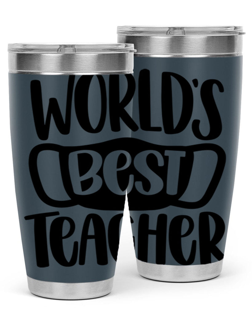 Worlds Best Teacher Style 27#- teacher- tumbler