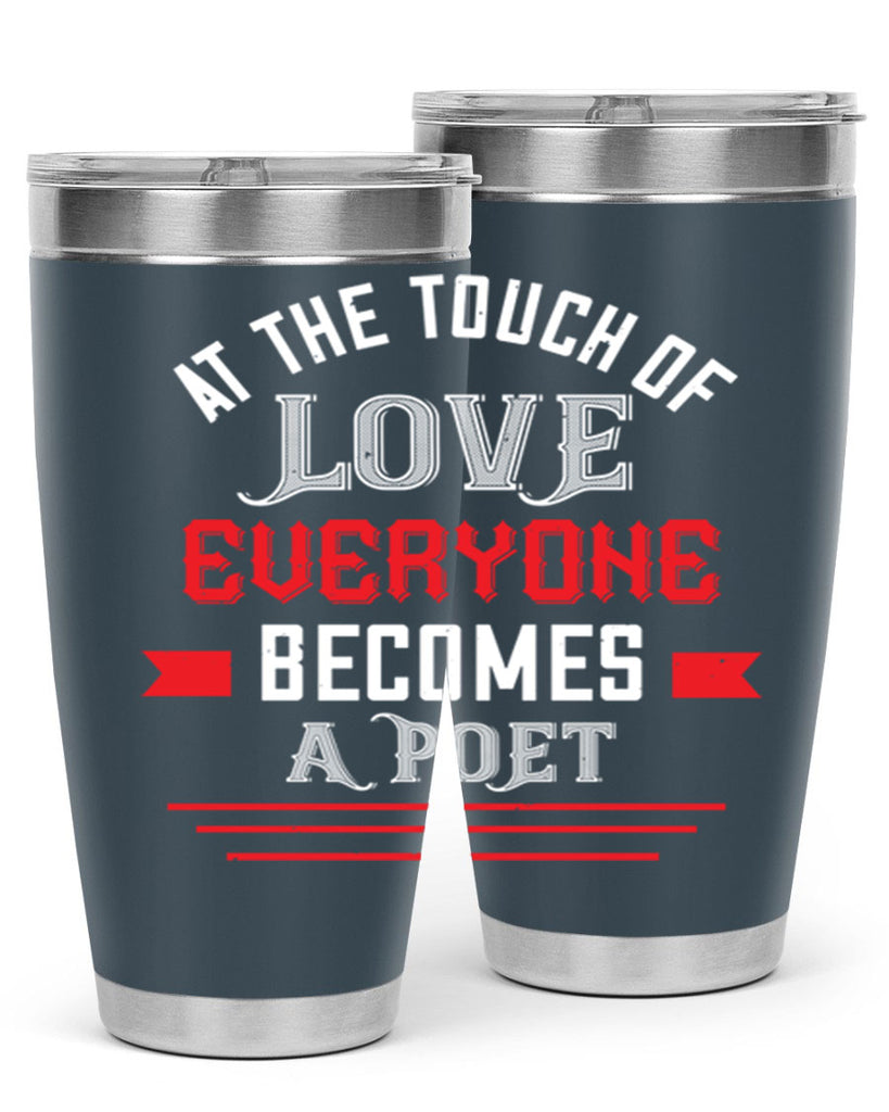 at the touch of love 69#- valentines day- Tumbler