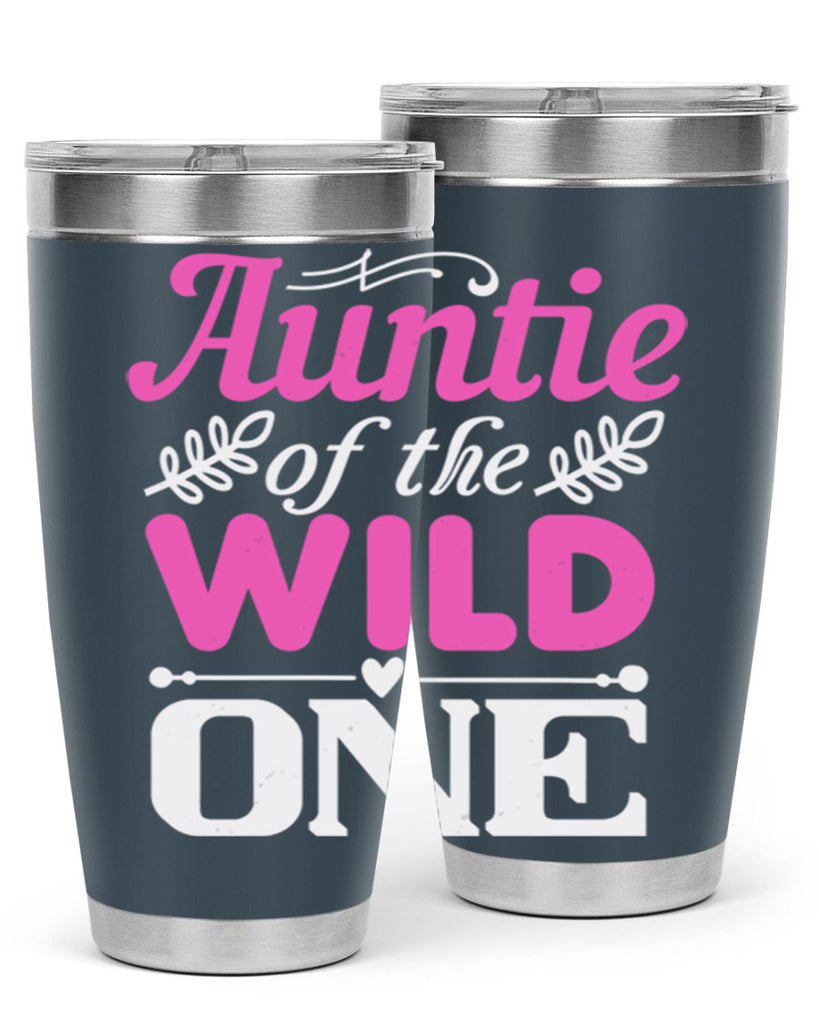 auntie of the wild one Style 63#- aunt- Tumbler