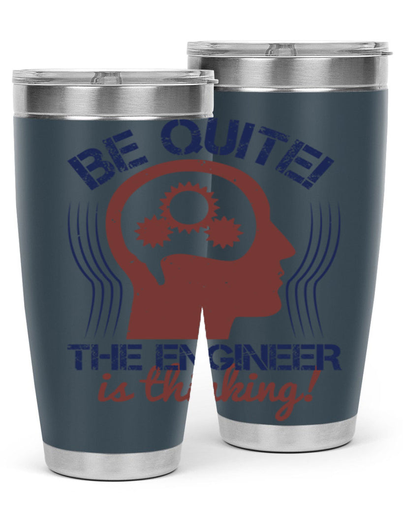 be quite the engineer is thinking Style 39#- engineer- tumbler