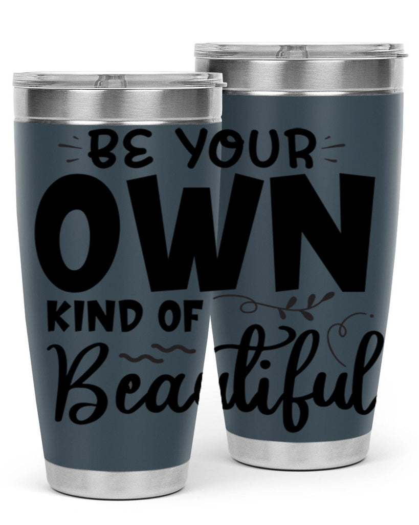 be your own kind of beautiful 90#- bathroom- Tumbler