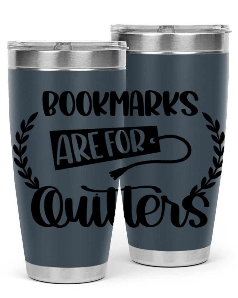 bookmarks are for quitters 48#- reading- Tumbler