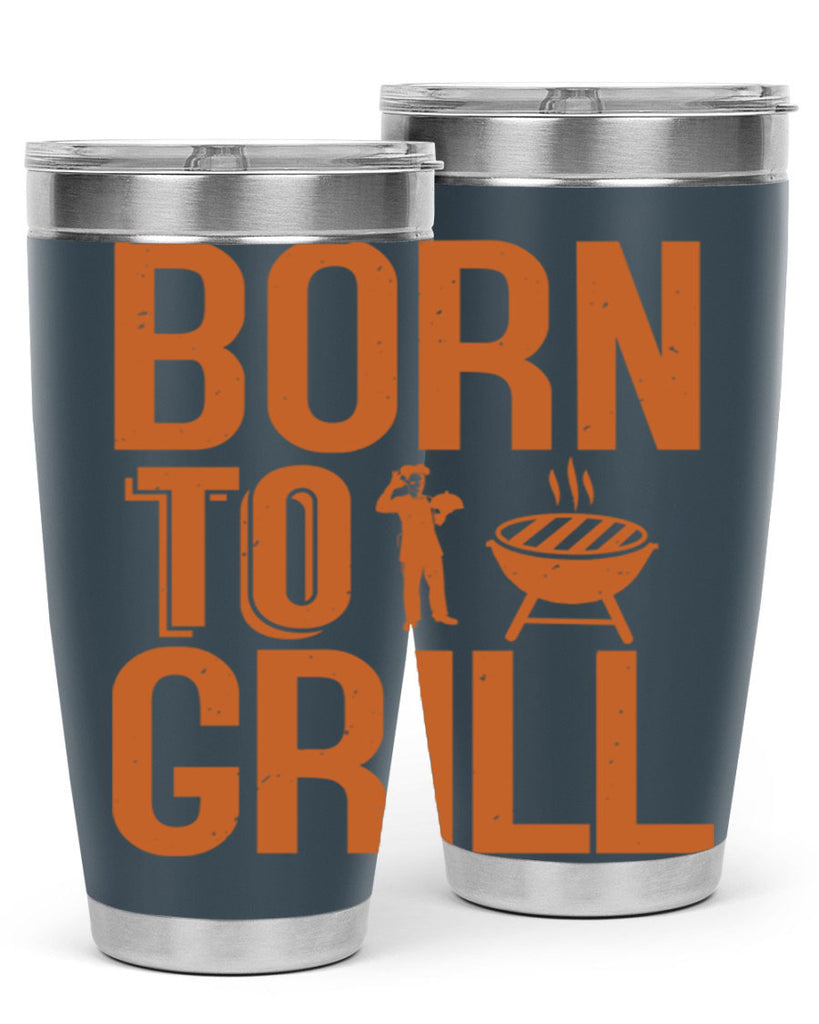 born to grill 1#- bbq- Tumbler