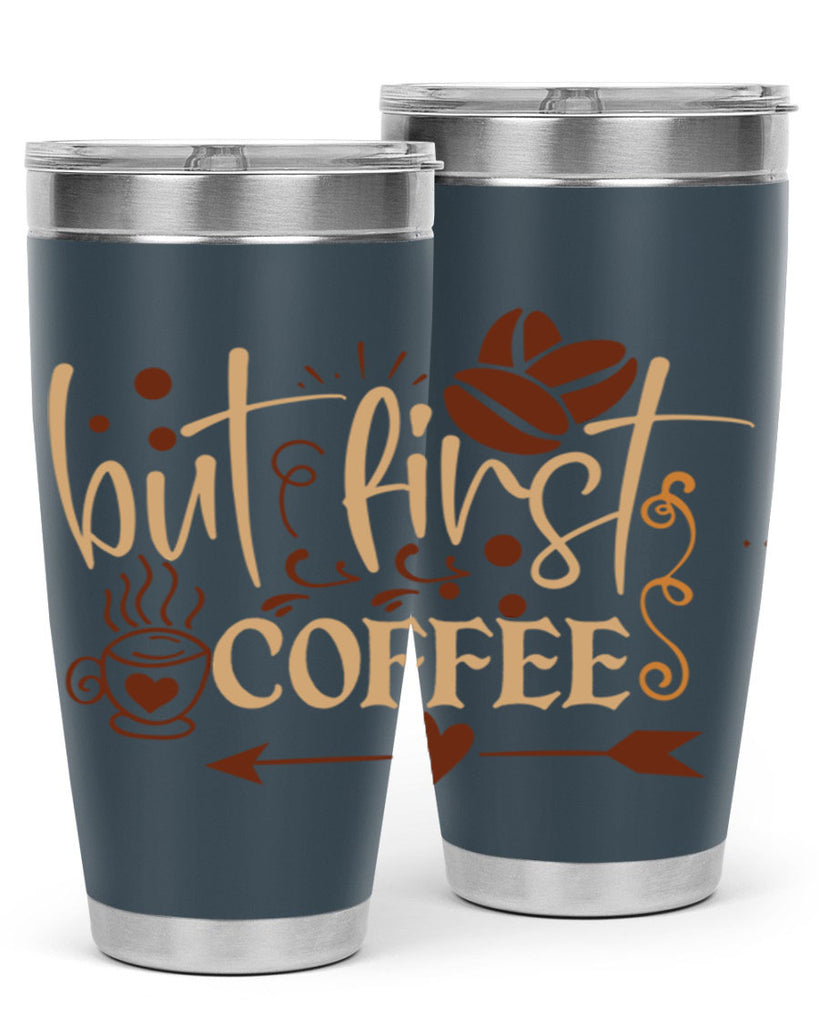 but first coffee 224#- coffee- Tumbler