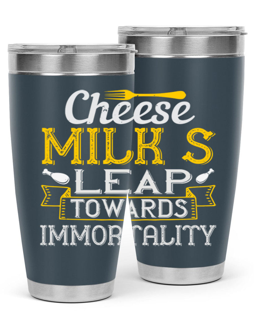 cheese–milk’s leap towards immortality 2#- cooking- Tumbler
