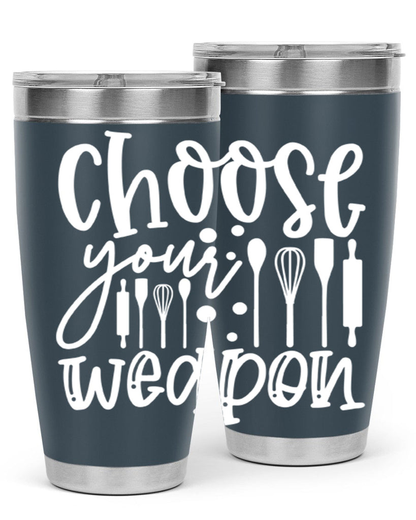 choose your wearpon 47#- kitchen- Tumbler