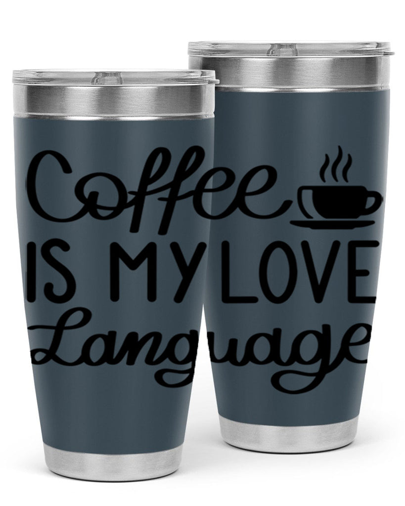 coffee is my love language 153#- coffee- Tumbler