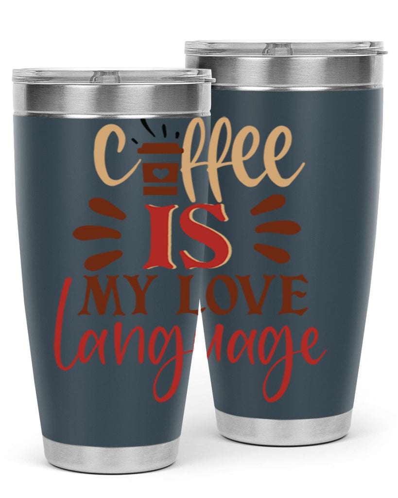 coffee is my love language 219#- coffee- Tumbler