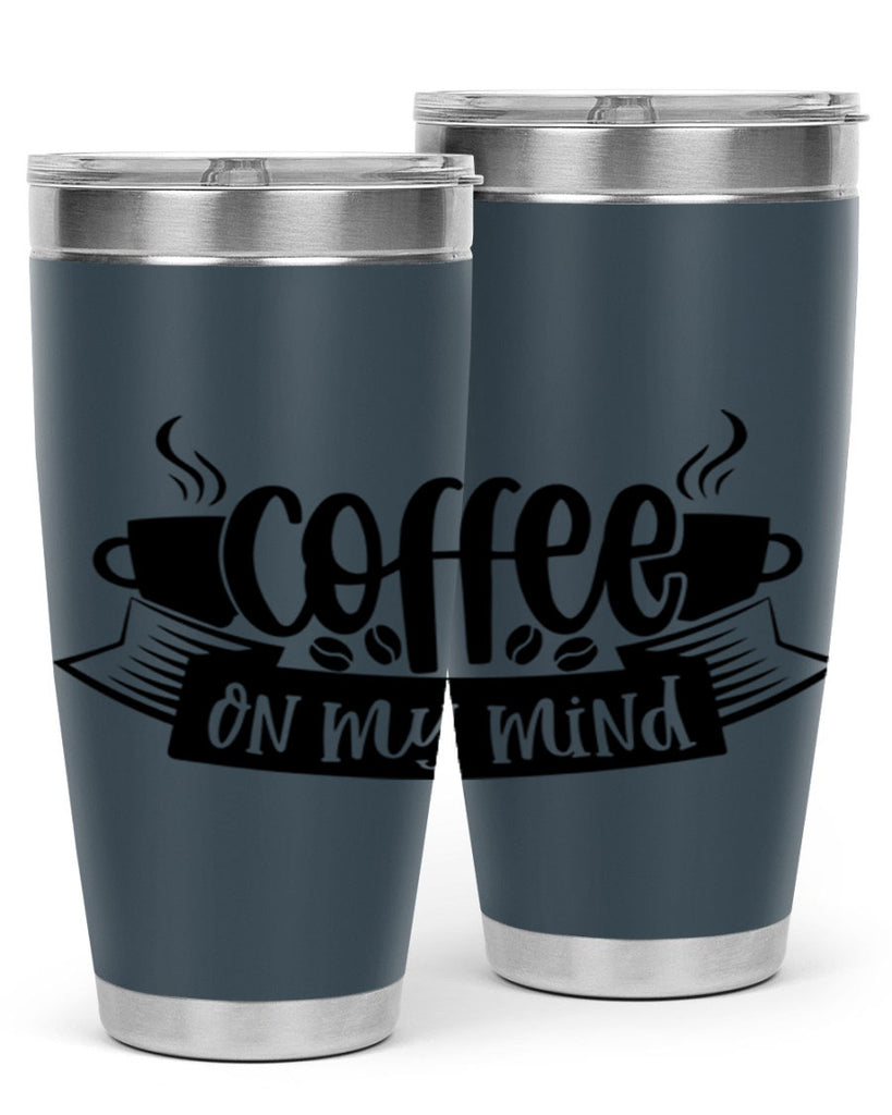 coffee on my mind 141#- coffee- Tumbler