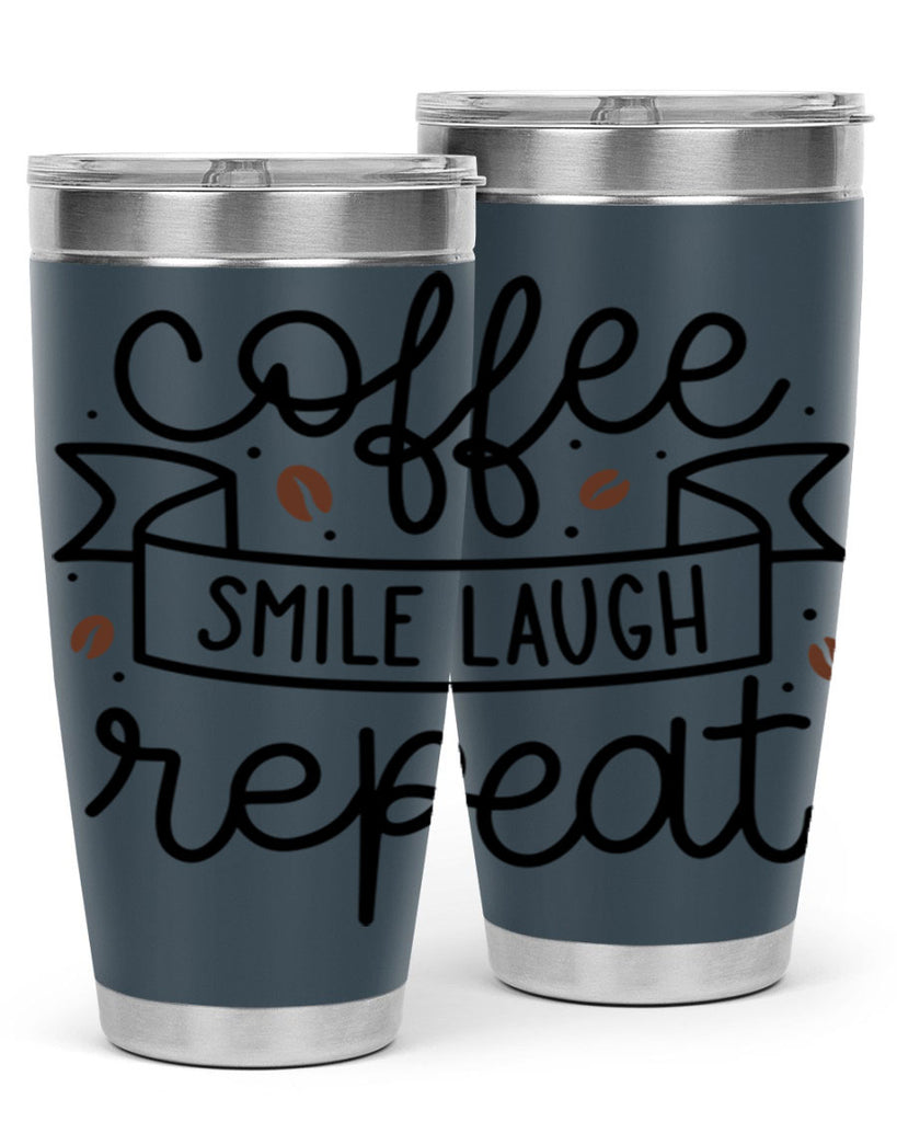 coffee smile laugh repeat 139#- coffee- Tumbler