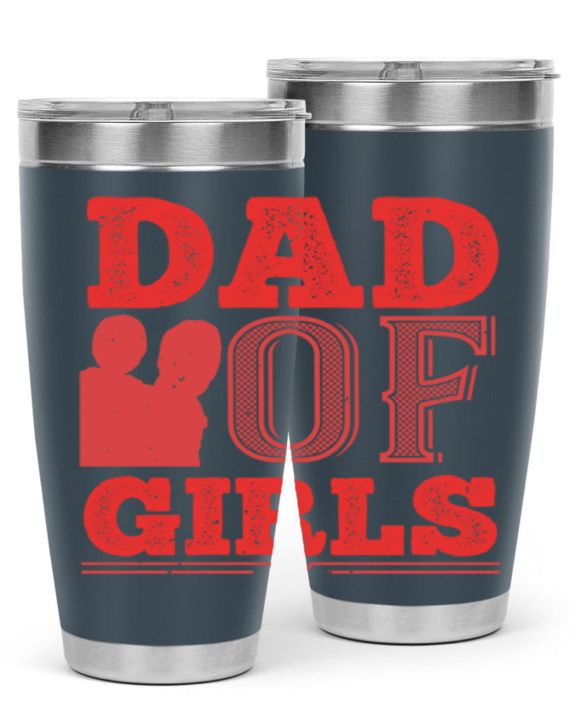 dad of girls 269#- fathers day- Tumbler