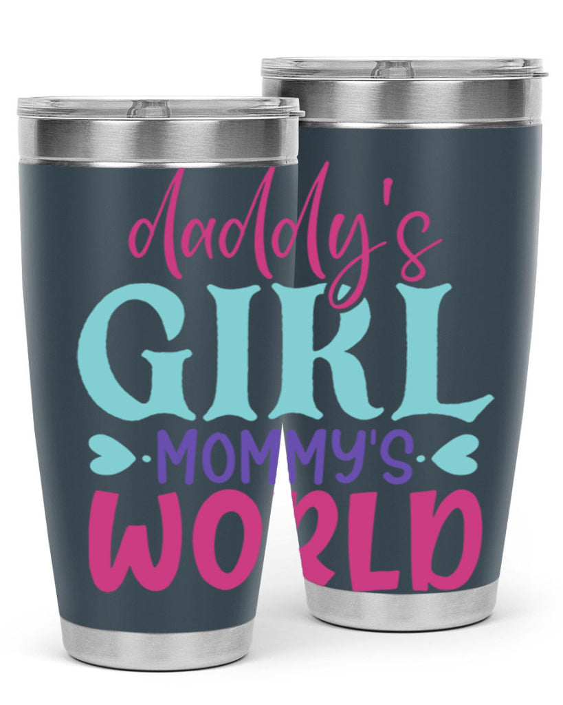daddys girl mammys world Style 269#- baby- tumbler