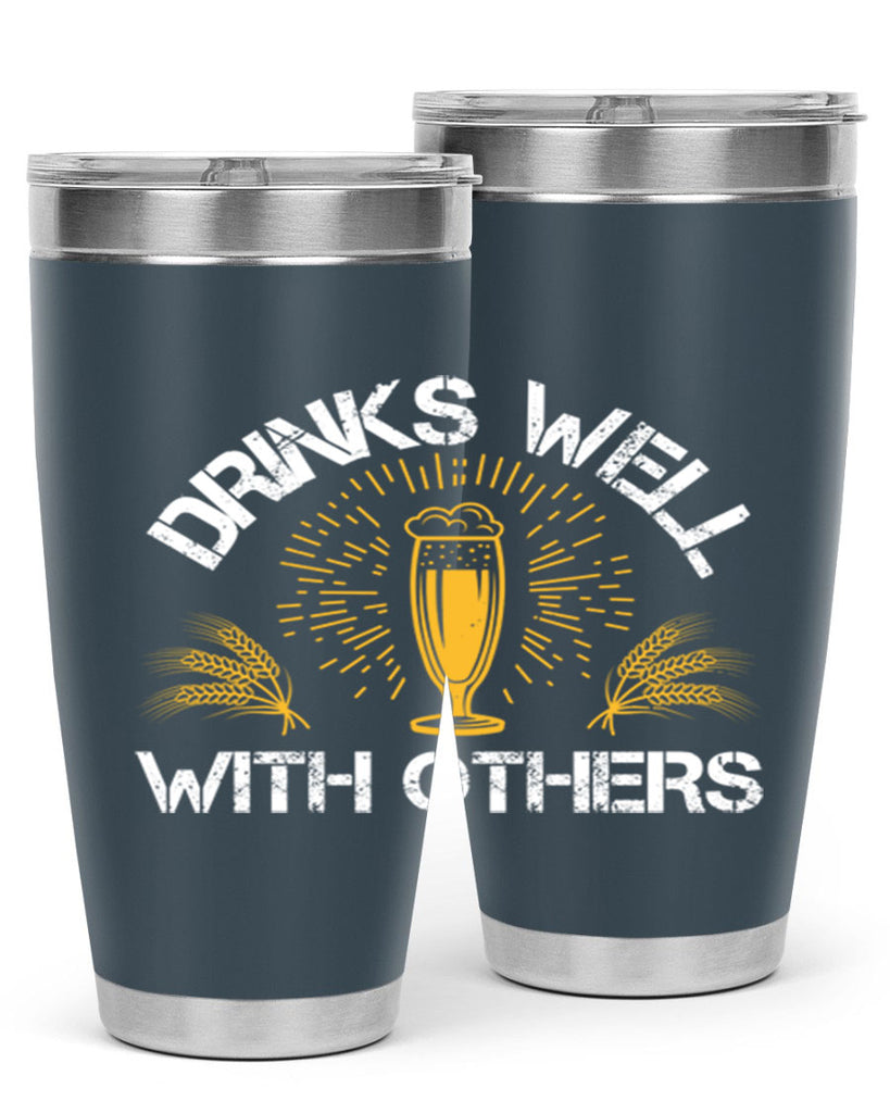 drinks well with others 90#- beer- Tumbler