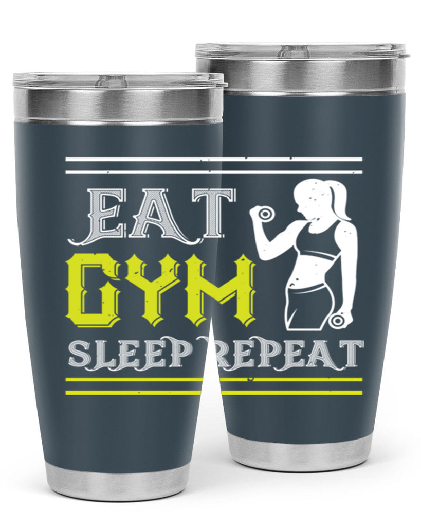 eat gym sleep repeat 69#- gym- Tumbler